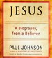 Jesus: A Biography, from a Believer