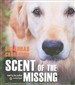 Scent of the Missing: Love & Partnership with a Search-And-Rescue Dog