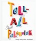 Tell-All