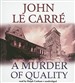 A Murder of Quality