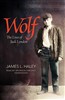 Wolf: The Lives of Jack London