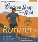 Chicken Soup for the Soul: Runners - 31 Stories of Adventure, Comebacks, and Family Ties