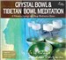 Tibetan Bowl Meditation