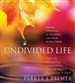 An Undivided Life