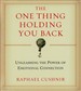 The One Thing Holding You Back