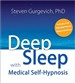 Deep Sleep with Medical Self-Hypnosis