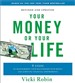 Your Money or Your Life