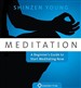 Meditation: A Beginner's Guide to Start Meditating Now