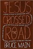 Why Jesus Crossed the Road