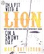 In a Pit with a Lion on a Snowy Day