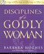 Disciplines of a Godly Woman