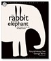 The Rabbit and the Elephant: Why Small Is the New Big for Today's Church