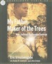 My Father, Maker of the Trees: How I Survived the Rwandan Genocide