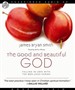 The Good and Beautiful God