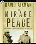 The Mirage of Peace: Why the Conflict in the Middle East Never Ends