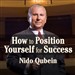 How to Position Yourself for Success