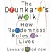 The Drunkard's Walk: How Randomness Rules Our Lives