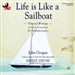 Life Is Like a Sailboat