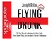 Flying Drunk