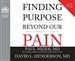 Finding Purpose Beyond Our Pain