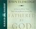 Fathered by God