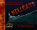 Hellcats: The Epic Story of World War II's Most Daring Submarine Raid