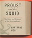 Proust and the Squid
