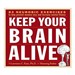 Keep Your Brain Alive