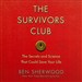 The Survivors Club: The Secrets and Science That Could Save Your Life