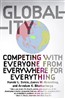 Globality: Competing with Everyone from Everywhere for Everything