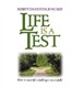 Life Is a Test