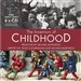 The Invention of Childhood