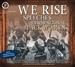 We Rise: Speeches by Inspirational Black Women