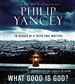 What Good Is God?