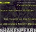 Shakespeare: The Essential Comedies, Volume 1: Twelfth Night, Much Ado about Nothing, The Taming of the Shrew, A Midsummer Night's Dream