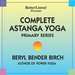 Complete Astanga Yoga Primary Series