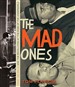 The Mad Ones