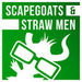 Scapegoats & Straw Men Podcast