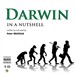 Darwin: In a Nutshell