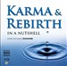 Karma & Rebirth: In a Nutshell