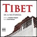 Tibet: In a Nutshell