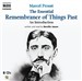 The Essential Remembrance of Things Past