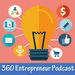 360 Entrepreneur Podcast