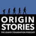 Origin Stories Podcast