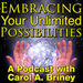 Embracing Your Unlimited Possibilities Podcast