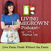 Living Homegrown Podcast
