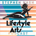 Lifestyle Arts Podcast