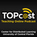 TOPcast: The Teaching Online Podcast