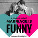 Marriage Is Funny Podcast