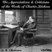 The Appreciations and Criticisms of the Works of Charles Dickens